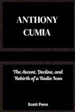 Biography of Anthony Cumia