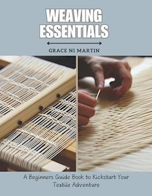 Weaving Essentials