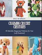 Charming Crochet Creatures