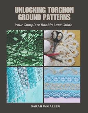 Unlocking Torchon Ground Patterns