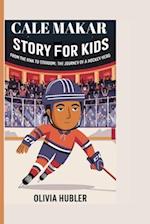 Cale Makar Story for Kids