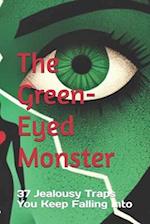 The Green-Eyed Monster