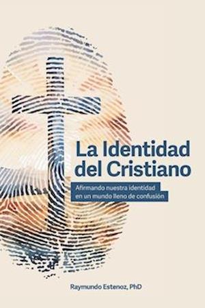 La Identidad del Cristiano