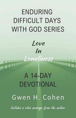 Enduring Difficult Days with God 14-Day Devotional