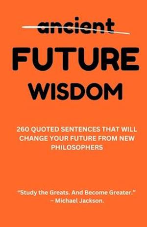 future wisdom