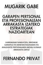 Mugarik Gabe Garapen Pertsonal Eta Profesionalean Arrakasta Izateko Estrategiak Nazioartean