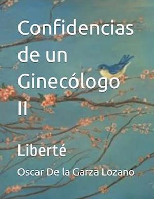 Confidencias de un Ginecólogo II