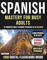 Spanish Mastery for Busy Adults [4-in-1]