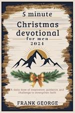 5 minute Christmas devotional for men 2024