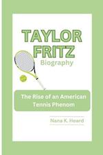 TAYLOR FRITZ: The Rise of an American Tennis Phenom 