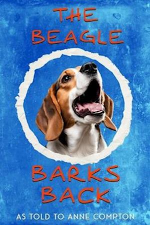 The Beagle Barks Back