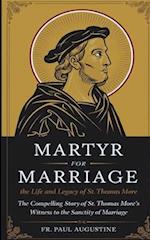 Martyr for Marriage