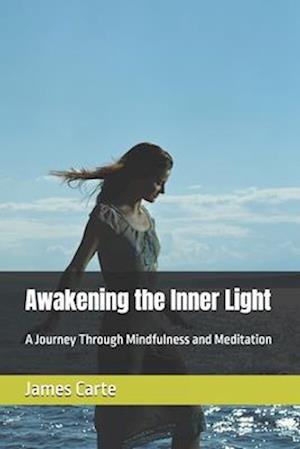 Awakening the Inner Light