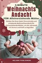 5-MINUTEN WEIHNACHTSAndacht FÜR Alleinerziehende Mütter