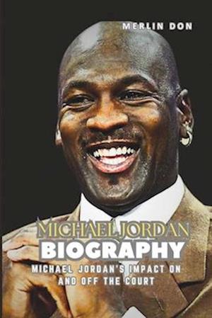 Michael Jordan Biography