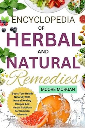 Encyclopedia of Herbal and Natural Remedies