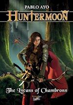 Huntermoon - The Lycans of Chambronn