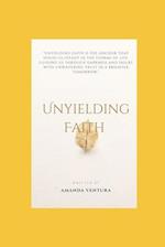 Unyielding Faith 