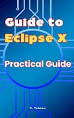 Guide to Eclipse X