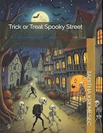 Trick or Treat Spooky Street 