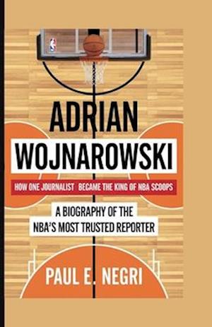 Adrian Wojnarowski