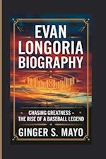 Evan Longoria Biography