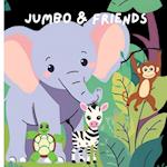 "Jumbo & Friends"