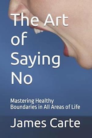 The Art of Saying No