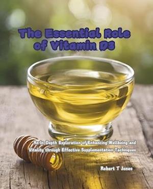 The Essential Role of Vitamin D3