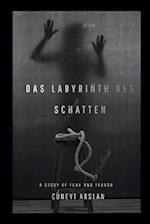 Das Labyrinth der Schatten