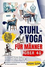 Stuhl-Yoga für Männer über 40