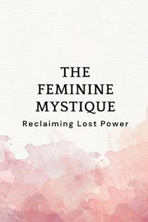 The Feminine Mystique