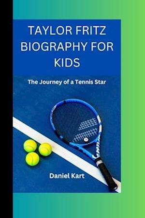 Taylor Fritz Biography for Kids