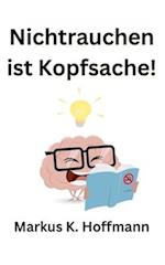 Nichtrauchen ist Kopfsache!