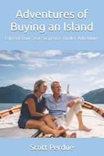 Adventures of Buying an Island