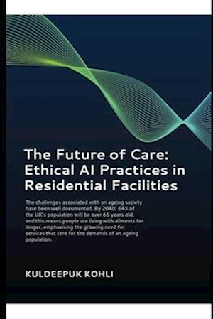 The Future of Care