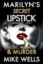 Marilyn's Secret Lipstick