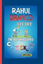 Rahul Dravid Story