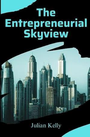 The Entrepreneurial Skyview