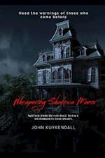 Whispering Shadow Manor