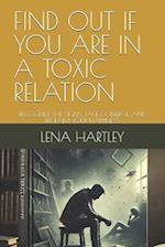 Find Out If You Are in a Toxic Relation