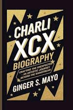 Charli XCX Biography