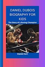 Daniel DuBois Biography for Kids