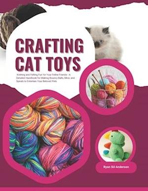 Crafting Cat Toys