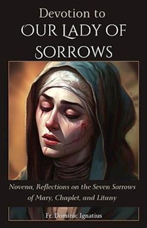 Devotion to Our Lady of Sorrows