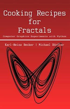 Cooking Recipes for Fractals