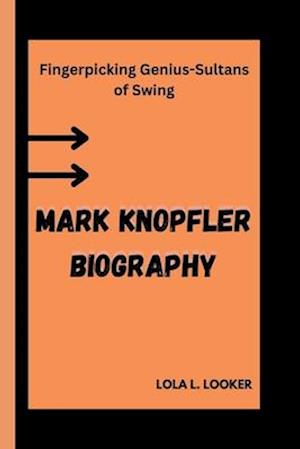 Mark Knopfler Biography