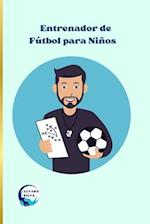 Entrenador de Fútbol para Niños