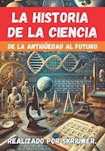 La Historia de la Ciencia