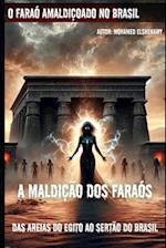 "A Maldição dos Faraós